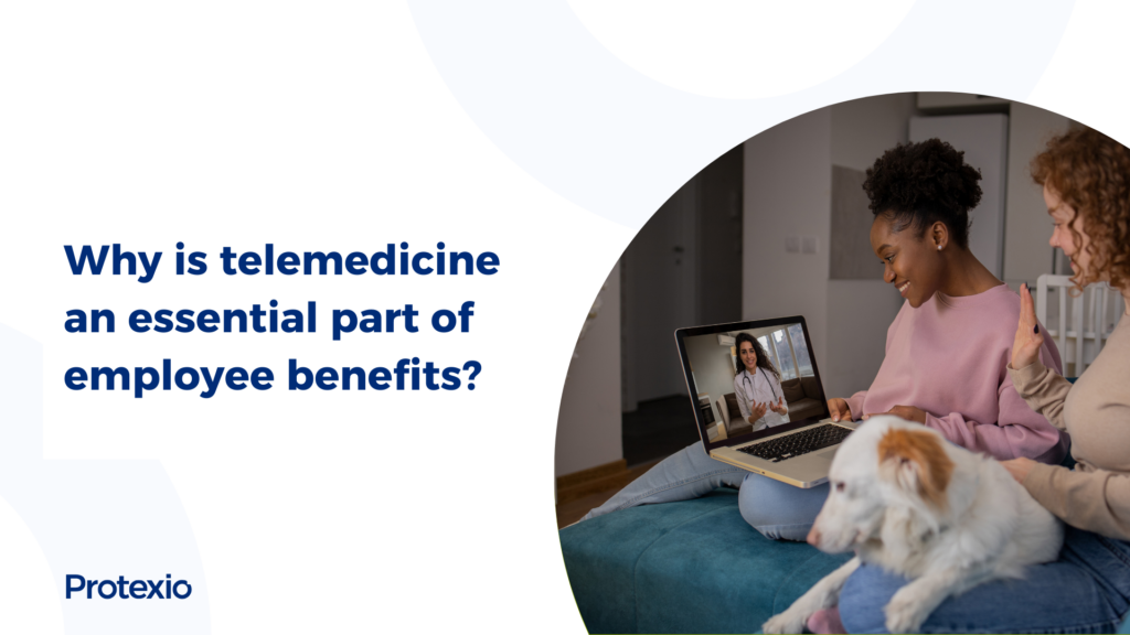 Telemedicine_Employee_Benefit_Protexio